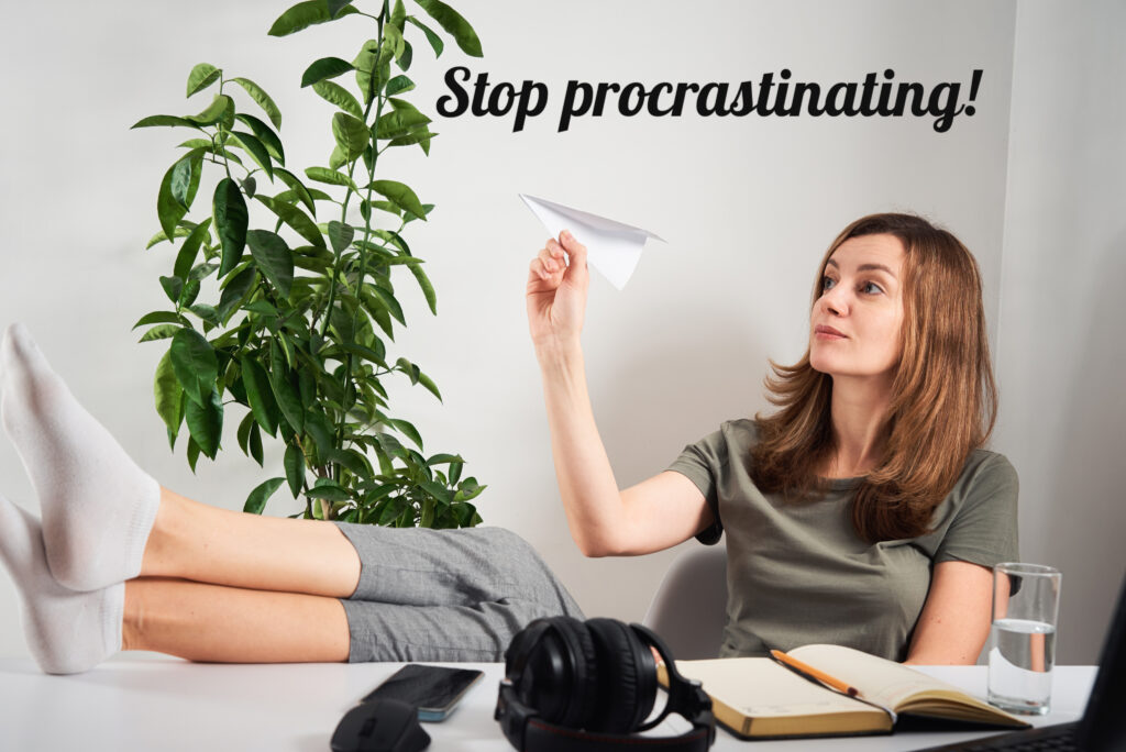 Stop Procrastinating!